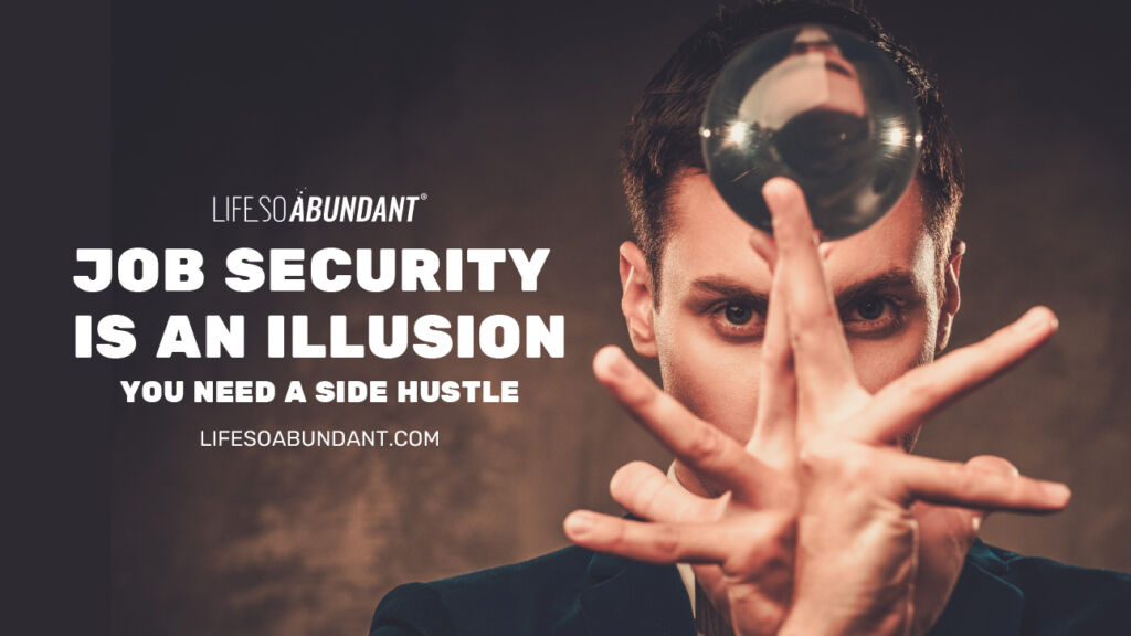 Job Security Is An Illusion - lifesoabundant.com