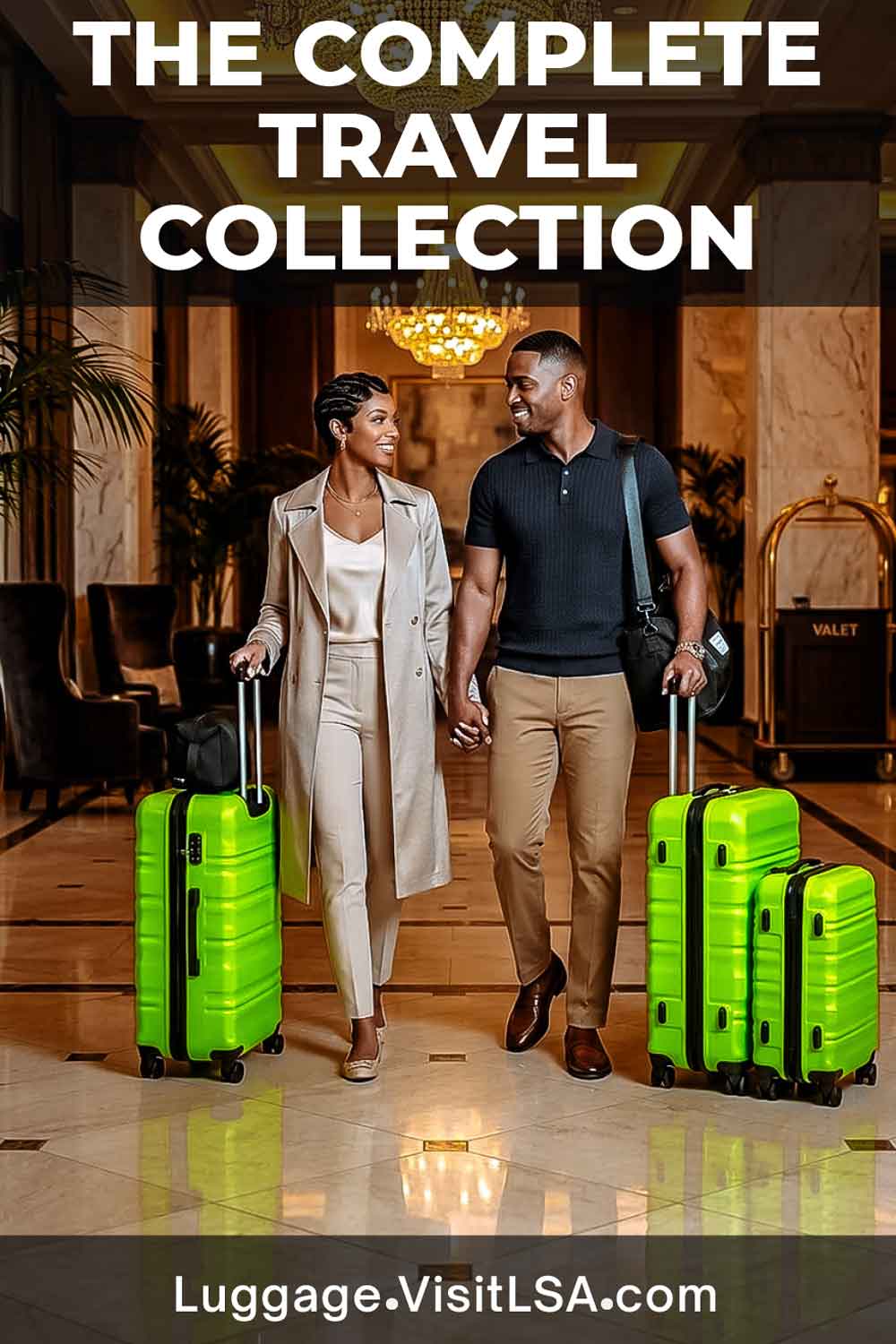 Luxury Travel Luggage - Stylish couple with matching luxury luggage, romantic aesthetic, in luxury hotel lobby - Life So Abundant®